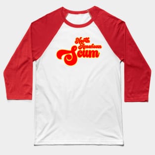 North American Scum Baseball T-Shirt